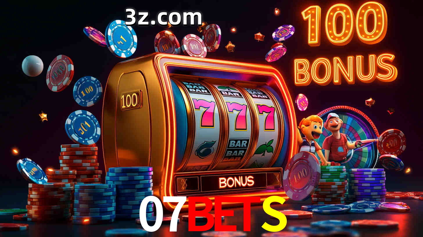 07BETS com Bônus especiais